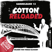 Cotton Reloaded, Sammelband 13: Folgen 37-39 - Oliver Buslau - Hörbuch