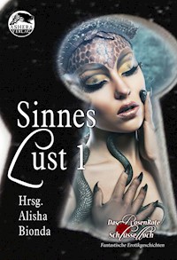 Sinneslust 1 - Alisha Bionda - E-Book