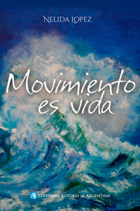 Movimiento es vida - Nélida López - E-Book