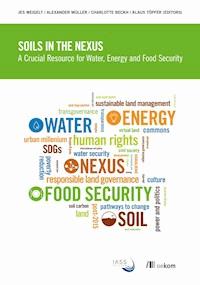 Soils in the Nexus - Alexander Müller - E-Book
