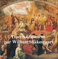 Titus Andronicus in French - William Shakespeare - E-Book