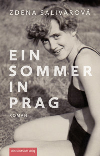 Ein Sommer in Prag - Zdena Salivarová - E-Book
