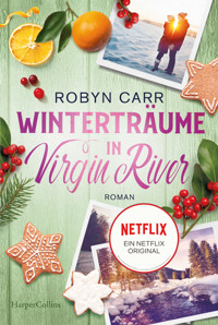 Winterträume in Virgin River - Robyn Carr - E-Book + Hörbuch
