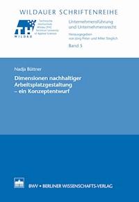 Dimensionen nachhaltiger Arbeitsplatzgestaltung - ein Konzeptentwurf - Nadja Büttner - E-Book