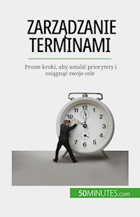 Zarządzanie terminami - Florence Schandeler - E-Book