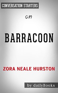 Barracoon: by Zora Neale-Hurston | Conversation Starters - Daily Books - E-Book