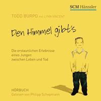 Den Himmel gibt's echt - Todd Burpo - E-Book + Hörbuch