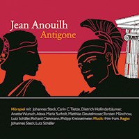 Antigone - Jean Anouilh - E-Book + Hörbuch