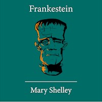 Frankestein - Mary Shelley - Hörbuch