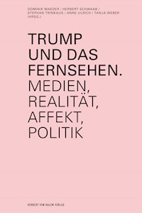 Trump und das Fernsehen -  - E-Book