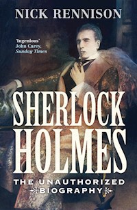 Sherlock Holmes - Nick Rennison - E-Book