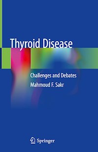 Thyroid Disease - Mahmoud F. Sakr - E-Book