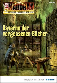 Maddrax 402 - Ansgar Back - E-Book