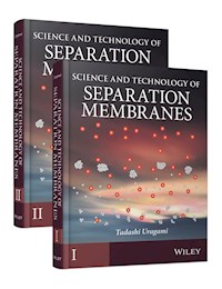 Science and Technology of Separation Membranes -  - E-Book