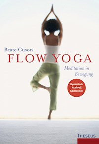 Flow Yoga - Beate Cuson - E-Book