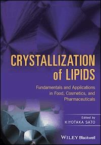 Crystallization of Lipids -  - E-Book