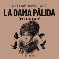 La dama pálida (Completo) - Dumas Alexandre - Hörbuch