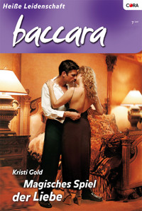 Magisches Spiel der Liebe - Kristi Gold - E-Book