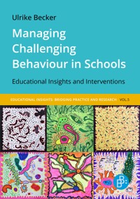 Managing Challenging Behaviour in Schools - Ulrike Becker - E-Book