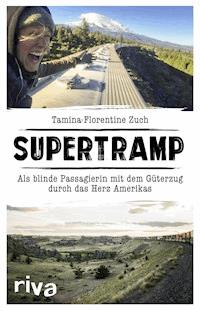 Supertramp - Tamina-Florentine Zuch - E-Book