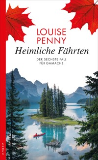 Heimliche Fährten - Louise Penny - E-Book