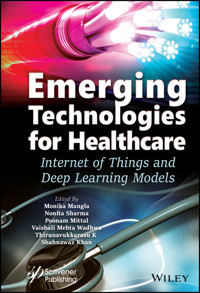 Emerging Technologies for Healthcare - - E-Book