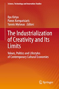 The Industrialization of Creativity and Its Limits -  - E-Book