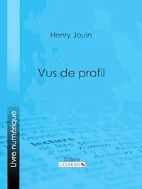Vus de profil - Ligaran - E-Book