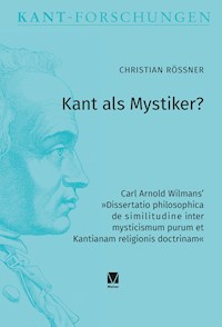 Kant als Mystiker? - Christian Rößner - E-Book