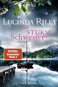 Die Sturmschwester - Lucinda Riley - E-Book
