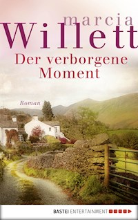 Der verborgene Moment - Marcia Willett - E-Book