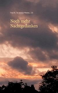 Noch mehr Nachtgedanken - Frau R. - E-Book