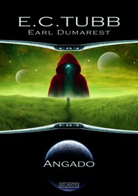 Earl Dumarest 29: Angado - E. C. Tubb - E-Book