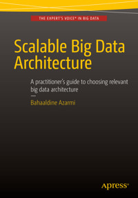 Scalable Big Data Architecture - Bahaaldine Azarmi - E-Book
