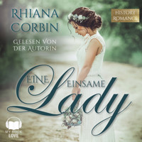 Eine einsame Lady - Rhiana Corbin - Hörbuch