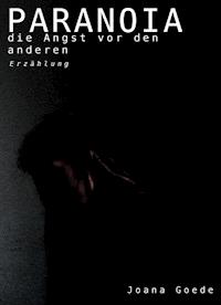 Paranoia - Joana Goede - E-Book