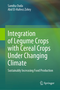 Integration of Legume Crops with Cereal Crops Under Changing Climate - Samiha Ouda - E-Book
