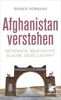 Afghanistan verstehen - Rainer Hermann - E-Book