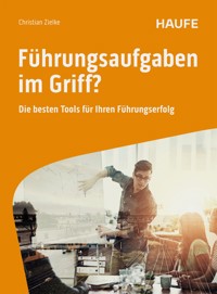 Führungsaufgaben im Griff - Christian Zielke - E-Book
