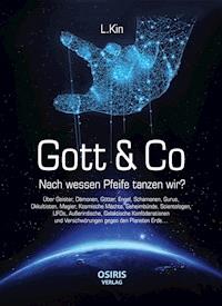 Gott & Co - L. Kin - E-Book