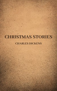 Christmas Stories - Charles Dickens - E-Book