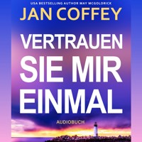 Vertrauen Sie Mir Einmal - Jan Coffey - Hörbuch
