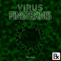 Das Virus der Finsternis - Dias Seen - Hörbuch