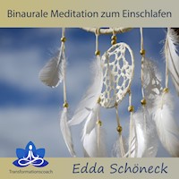 Binaurale Meditation zum Einschlafen - Edda Schöneck - Hörbuch