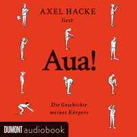 Aua! - Axel Hacke - Hörbuch