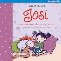Josi und das verzauberte Niespulver - Katja Alves - Hörbuch