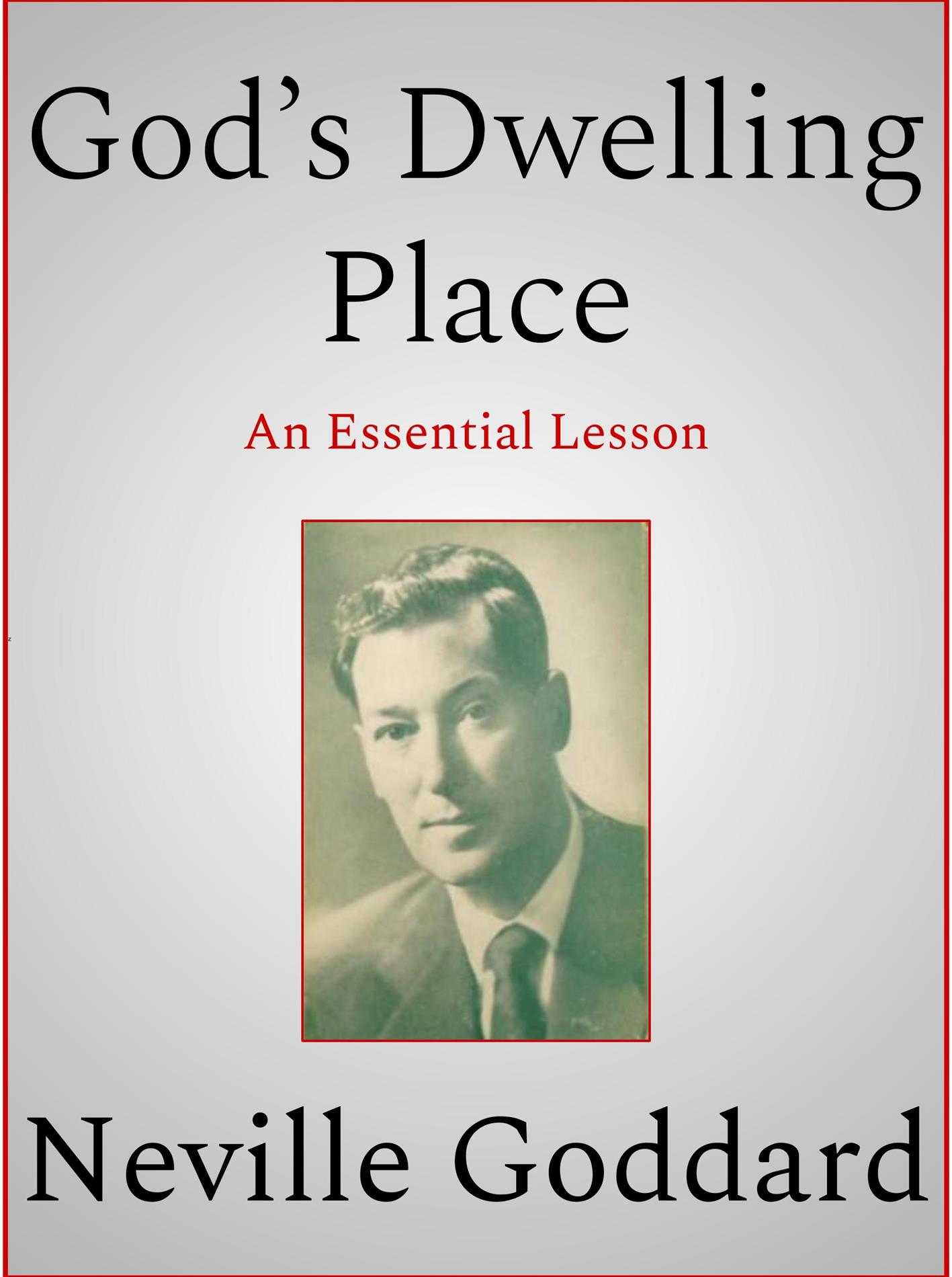 God’s Dwelling Place - Neville Goddard - E-Book