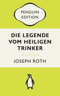 Die Legende vom heiligen Trinker - Joseph Roth - E-Book