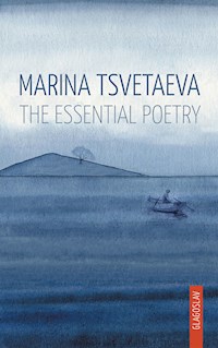 The Essential Poetry - Marina Tsvetaeva - E-Book