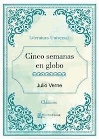 Cinco semanas en globo - Julio Verne - E-Book